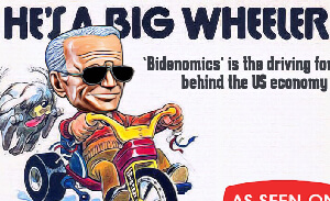 This featured image presents the cartoon picture of Joe Biden riding a kid's Big Wheel while wearing aviator glasses. Title of the cartoon is, "He's A Big Wheeler" and the subtitle is "Bidenomics is the driving force behind the U.S. economy".