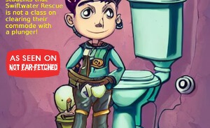 This featured image presents a cartoon to communicate the new challenges swiftwater rescue instructors face in convincing Gen Z and Gen Alpha students that SwiftWater Rescue is not a class on clearing their commode with a plunger. A Gen Alpha boy with pink hair, a pistachio green shirt matching the pistachio green commode, with neon-turquoise rubber boots, is standing next to a toilet which has overflowed onto the floor.