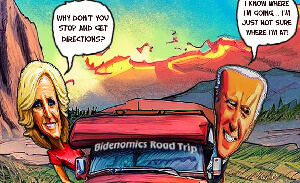 This featured image presents the cartoon picture of Joe and Jill Biden bobbleheads sticking out the driver's and passenger's side windows of an RV, a recreation vehicle with "Bidenomics Road Trip" lettering across the sun screen at the top of the windshield, as it cruises down the highway across the beautiful southwest mountainous desert country. Joe says, "I know where I'm going... I'm just not sure where I'm at.", to which Jill replies, "Why don't you stop and ask for directions?" The cartoon title is, These Days: Taking A Road Trip Can Be Mind-Boggling", and subtitle, "The Road Trip Boondoggle".