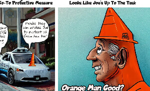This featured image presents two cartoon picture frames with the title, "These Days: Coning Is The Go-To Protective Measure". The first frame shows a self-driving car in San Francisco being disabled by an orange traffic cone being placed on its hood. One passenger says, "It's Amazing? These traffic cones disable self-driving cars." The other passenger replies, "Maybe they can disable Joe to protect us from him too!" The second frame shows Joe with an orange traffic cone on his head along with an overall orange complexion. The title to the frame says, "Looks Like Joe's Up To The Task", as he absent-mindedly looks upward toward the cone on his head. The cone has a black square with the #46 inside the square. The subtitle, lower in the frame questions, "Orange Man Good?"